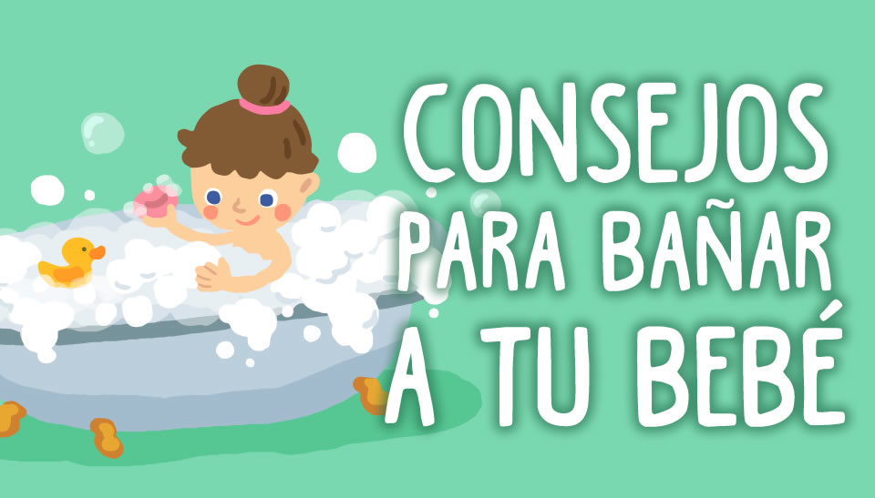 Consejos para bañar a tu bebé - Blog de Puericultura y Juguetes