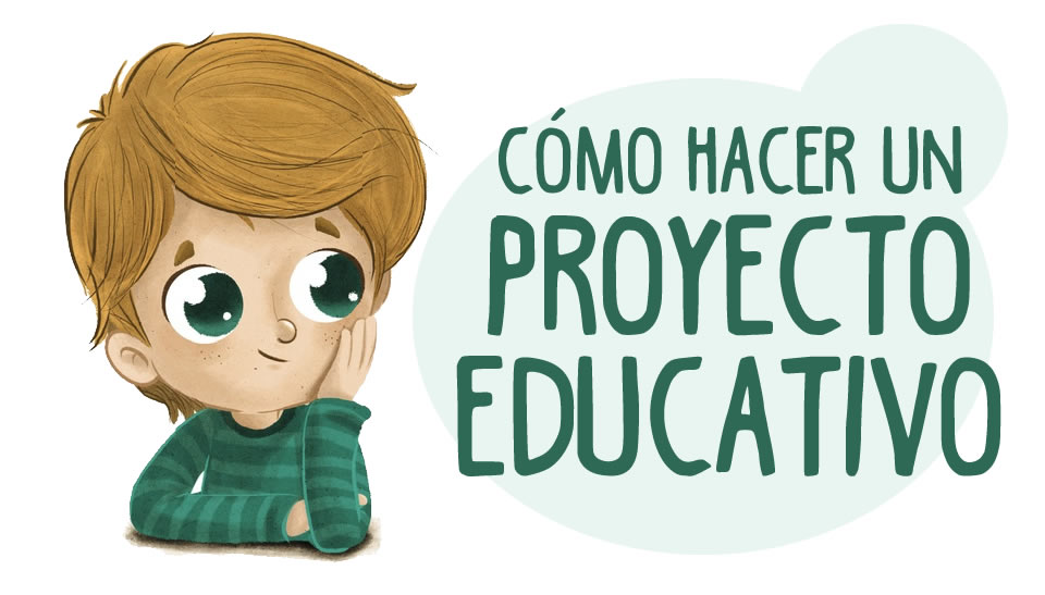 Como Hacer Un Proyecto Educativo