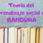 Teoría del aprendizaje social de Bandura