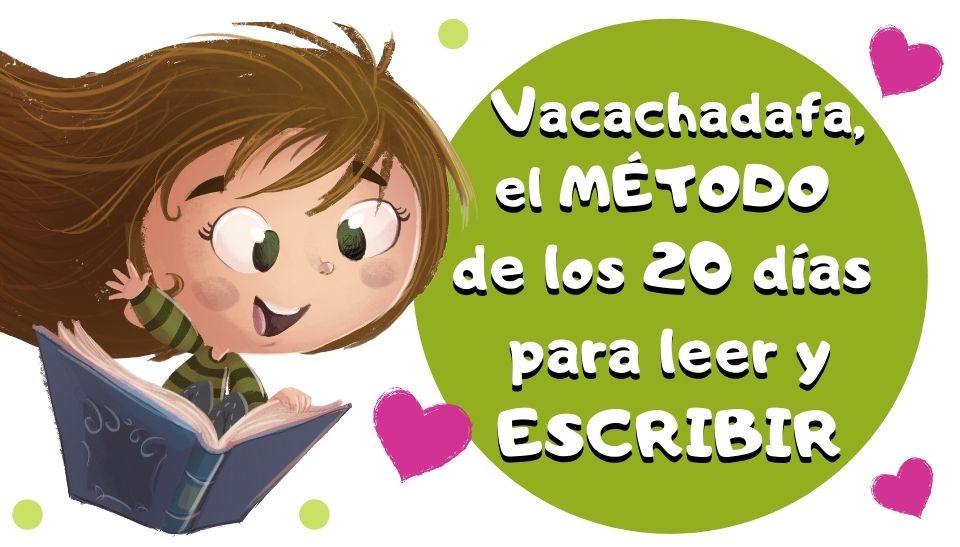 Método de los 20 días o “VaCaChaDaFa” para aprender a leer y escribir